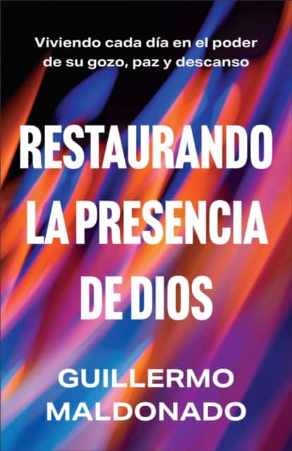 Restaurando la presencia de Dios av Guillermo Maldonado