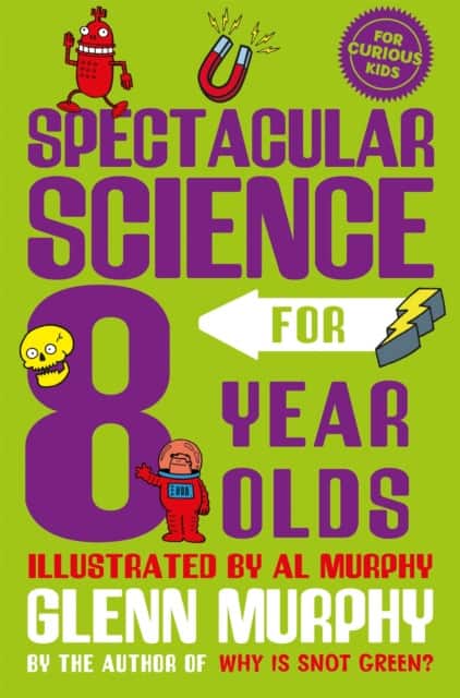 Spectacular Science for 8 Year Olds av Glenn Murphy