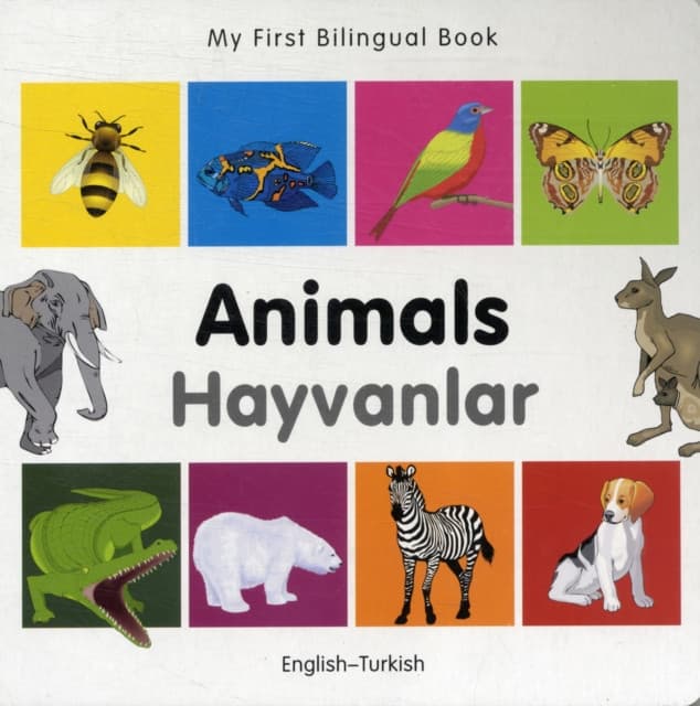 My First Bilingual Book - Animals - English-turkish