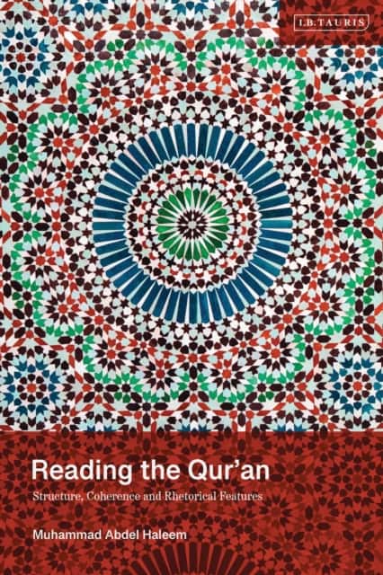 Reading the Qur'an av Muhammad Abdel Haleem