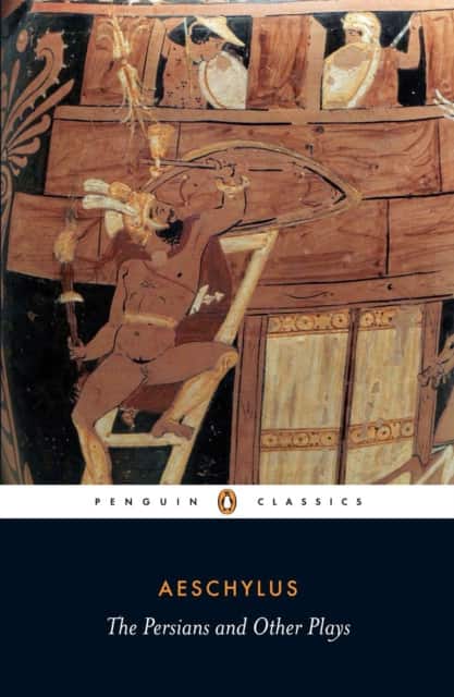 The Persians and Other Plays av Aeschylus