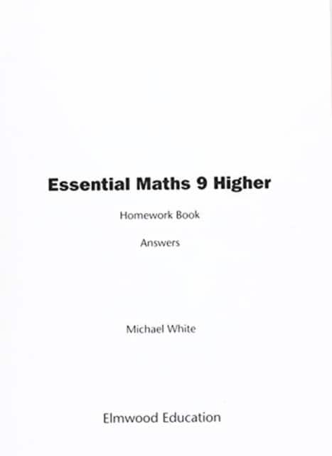 Essential Maths 9 Higher Homework Book Answers av Michael White