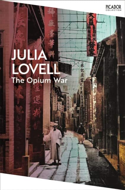 The Opium War av JULIA LOVELL