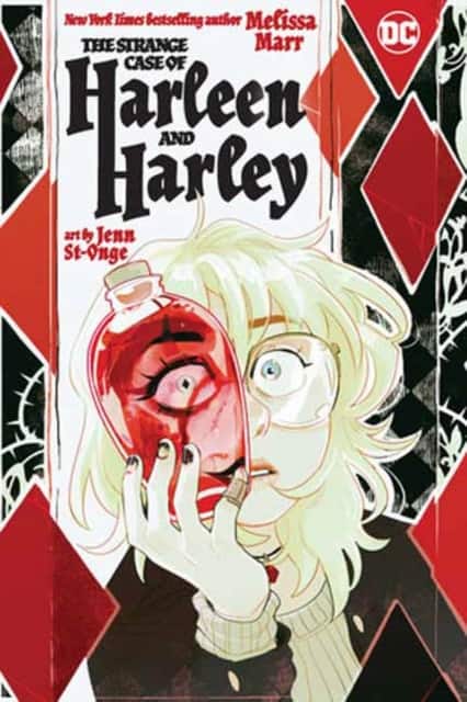 The Strange Case of Harleen and Harley av Melissa Marr
