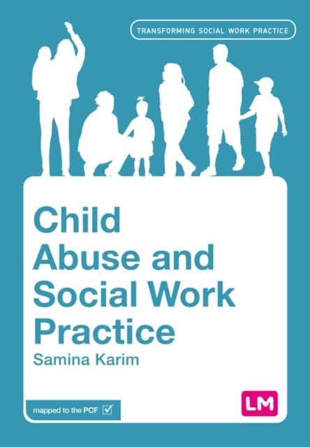 Child Abuse and Social Work Practice av Samina Karim