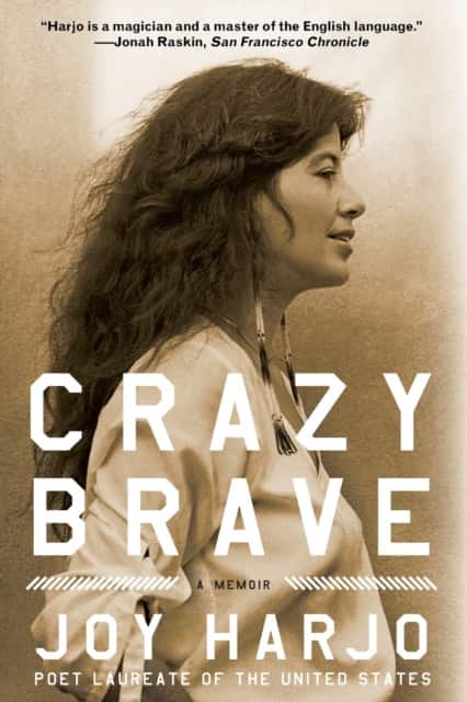 Crazy Brave – A Memoir av Joy Harjo