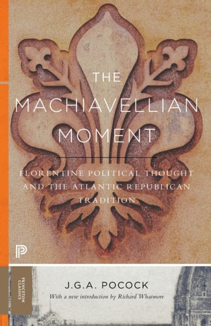 The Machiavellian Moment