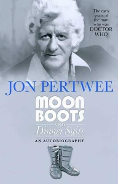 Moonboots and Dinnersuits av Jon Pertwee