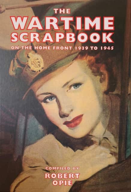 The Wartime Scrapbook av Robert Opie