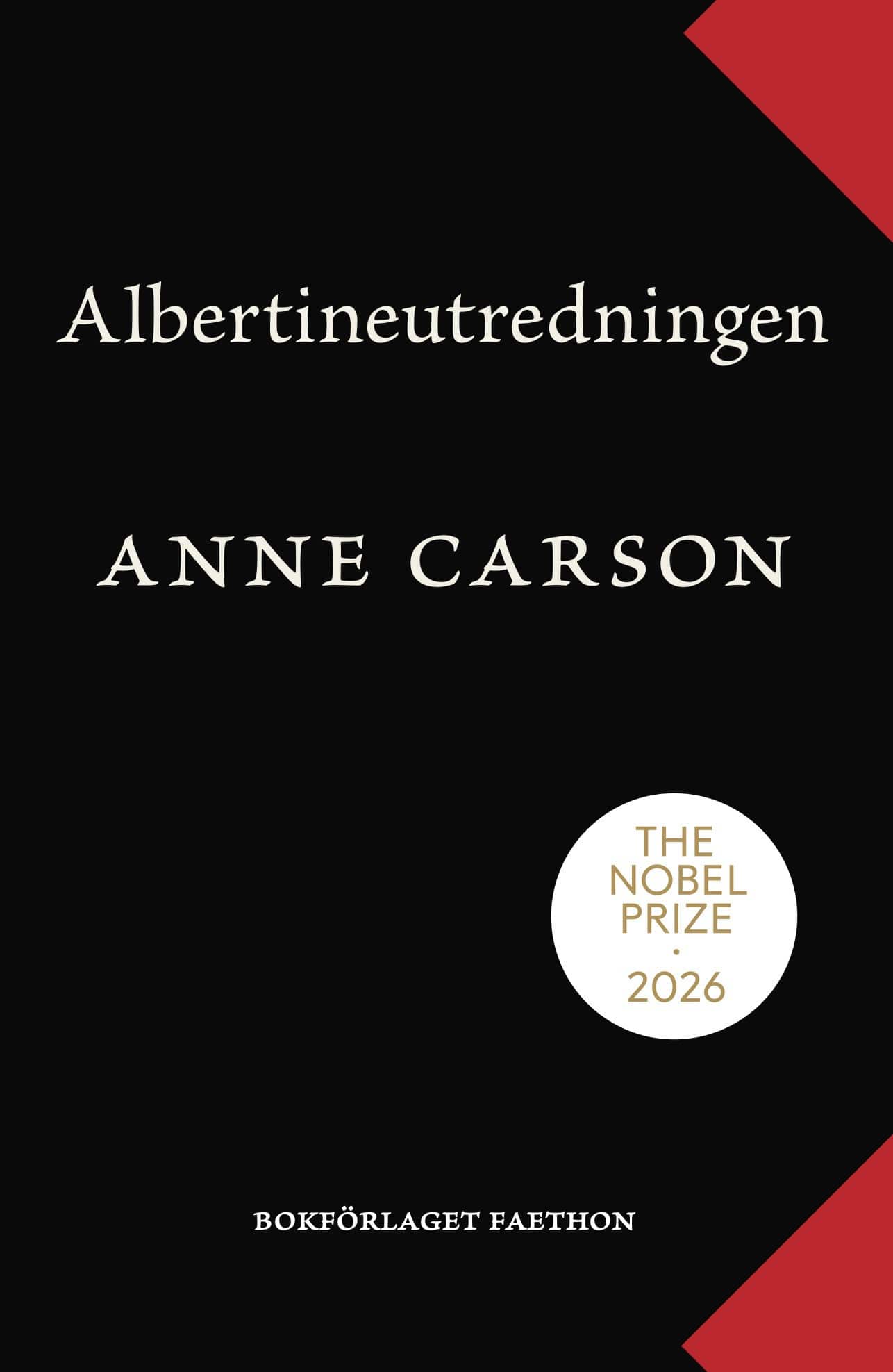 Albertineutredningen av Anne Carson
