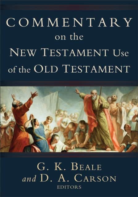 Commentary on the New Testament Use of the Old Testament av D. A. Carson