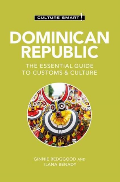 Culture Smart! Dominican Republic