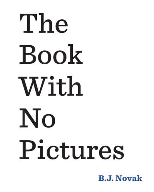 The Book With No Pictures av B. J. Novak