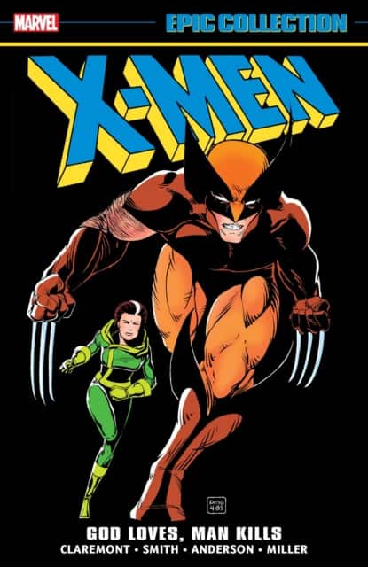 X-Men Epic Collection: God Loves, Man Kills av Chris Claremont