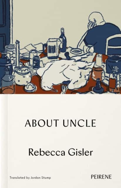 About Uncle av Rebecca Gisler