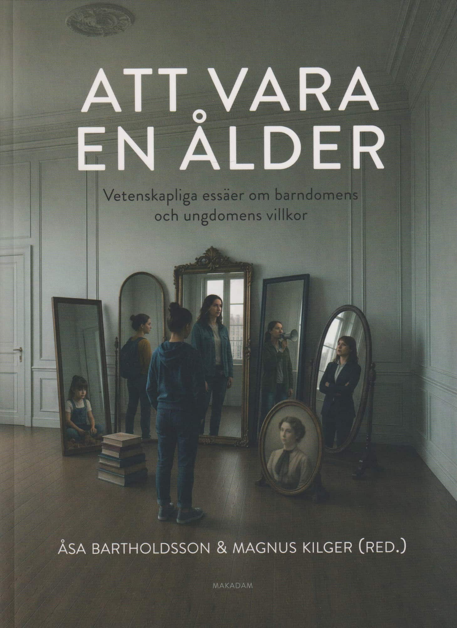 Att vara en ålder av Åsa Bartholdsson