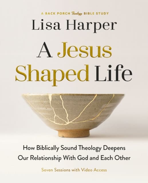 A Jesus-Shaped Life Bible Study Guide plus Streaming Video