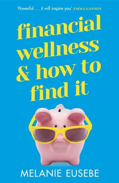 Financial Wellness and How to Find It