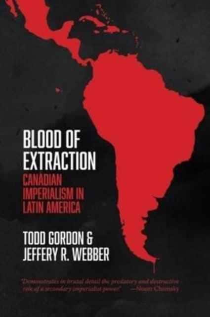 Blood of Extraction av Todd Gordon