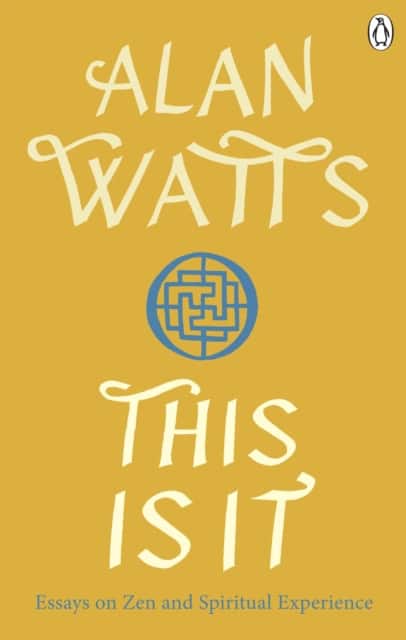 This is It av Alan W. Watts