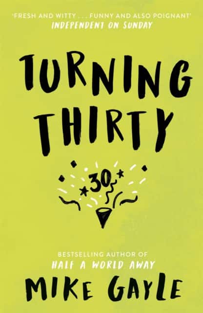 Turning Thirty av Mike Gayle