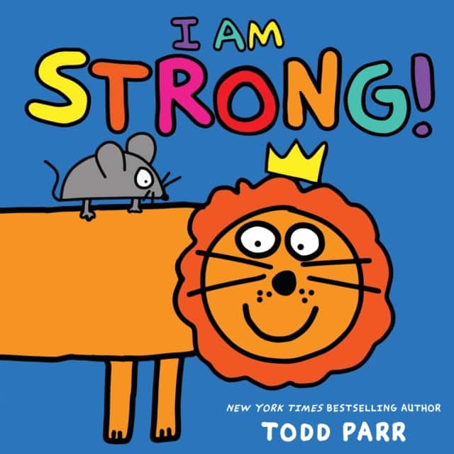 I Am Strong! av Todd Parr