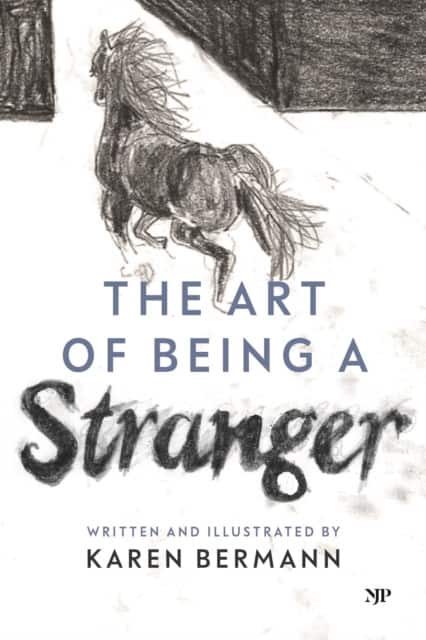 The Art of Being a Stranger av Karen Bermann