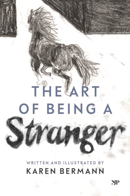 The Art of Being a Stranger