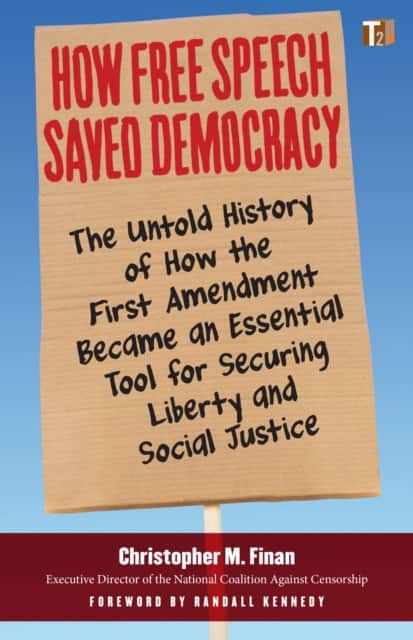 How Free Speech Saved Democracy av Christopher M. Finan
