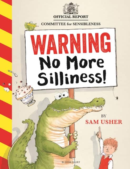 Warning: No More Silliness! av Sam Usher