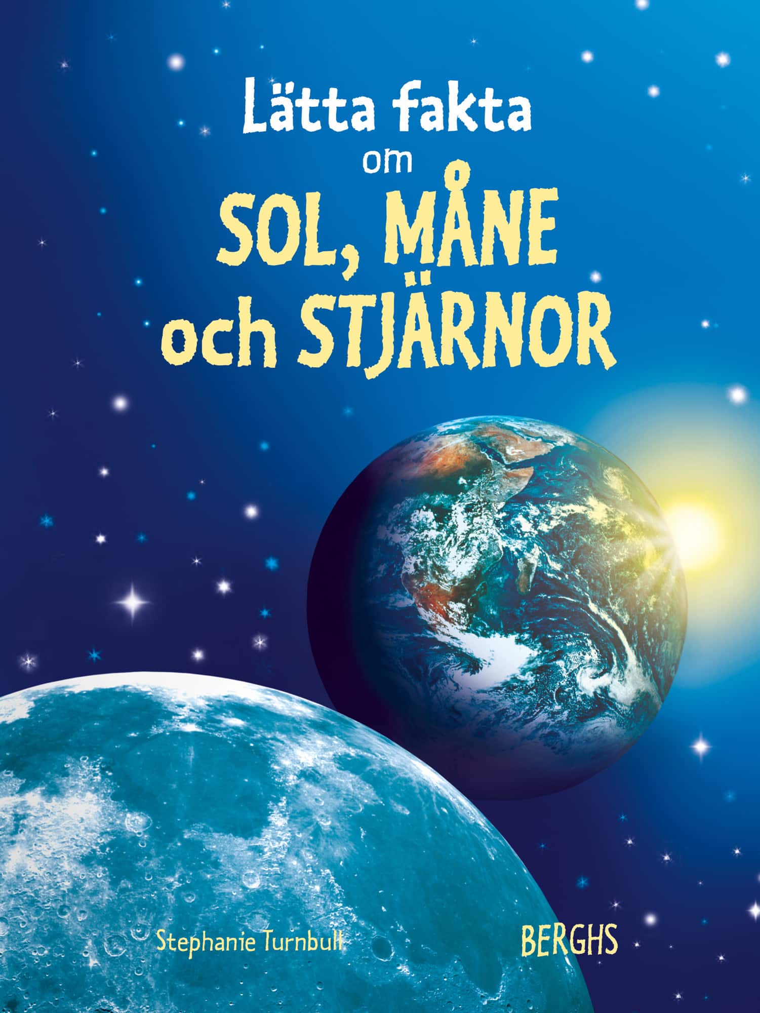 Lätta fakta om sol, måne & stjärnor av Stephanie Turnbull