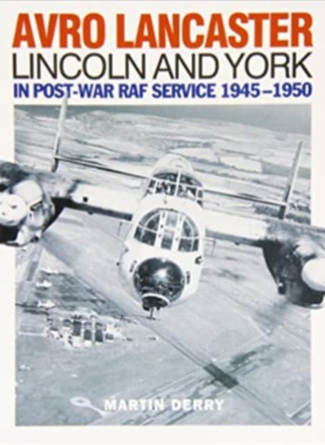 Avro Lancaster Lincoln and York