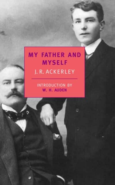 My Father and Myself av J. R. Ackerley