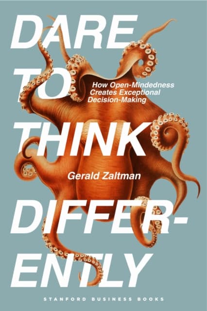 Dare to Think Differently