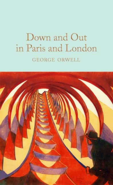 Down and Out in Paris and London av George Orwell
