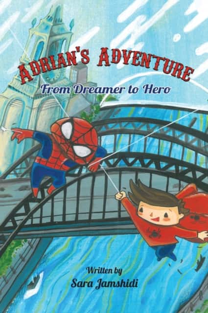 Adrian's Adventure, From Dreamer to Hero av Sara Jamshidi