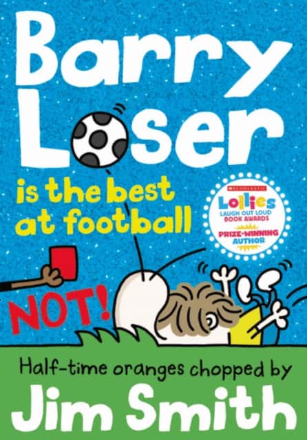 Barry Loser is the best at football NOT! av Jim Smith