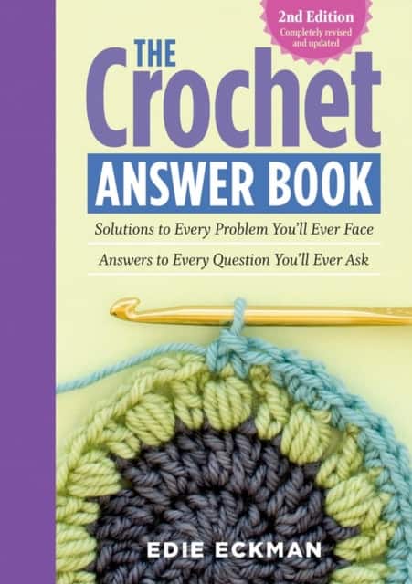The Crochet Answer Book, 2nd Edition av Edie Eckman