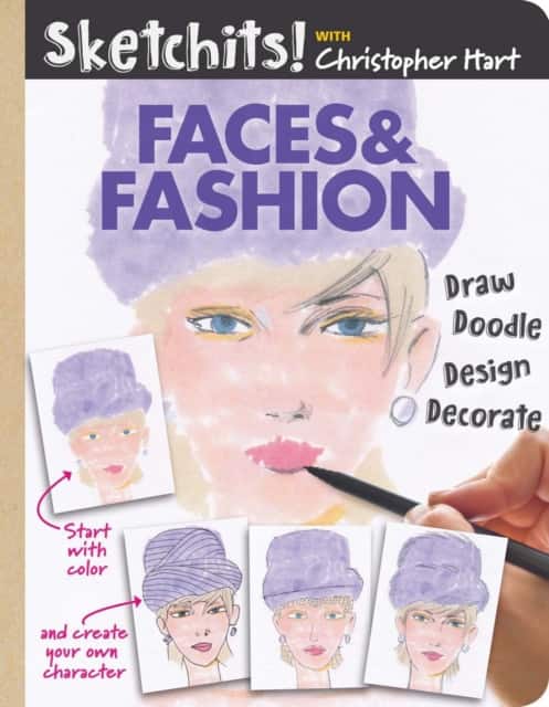 Sketchits! Faces & Fashion av Christopher Hart