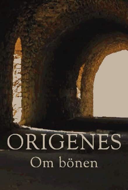 Om bönen av Origenes