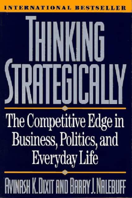 Thinking Strategically – The Competetive Edge in Business Politics & Everyday Reissue (Paper) av Avinash K. Dixit