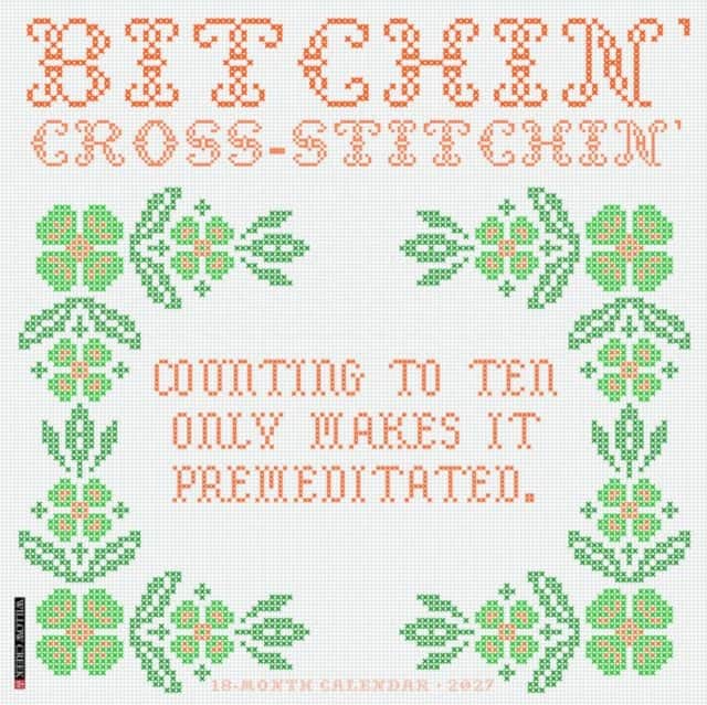 Bitchin' Cross-Stitchin' 2027 Wall av Willow Creek Press