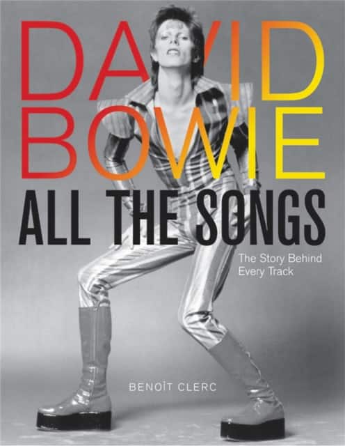 David Bowie All the Songs av Benoit Clerc