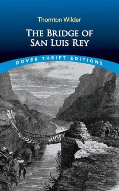 The Bridge of San Luis Rey av Thornton Wilder