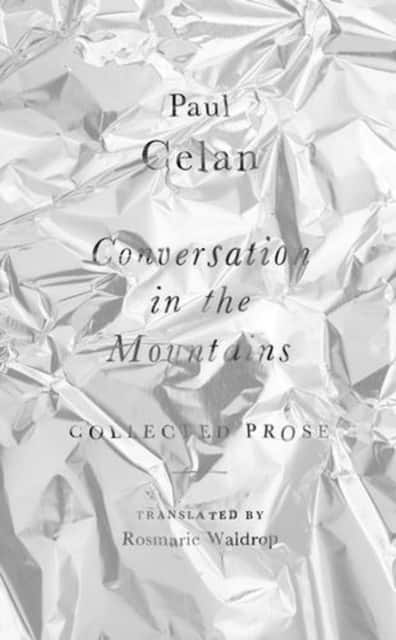 Conversation in the Mountains av Paul Celan