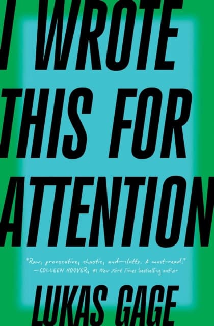 I Wrote This for Attention