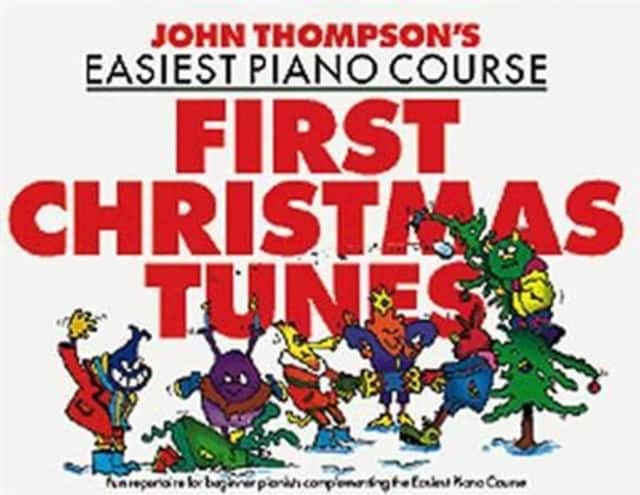 John Thompson's Piano Course First Christmas Tunes av John Thompson