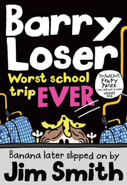 Barry Loser: worst school trip ever! av Jim Smith