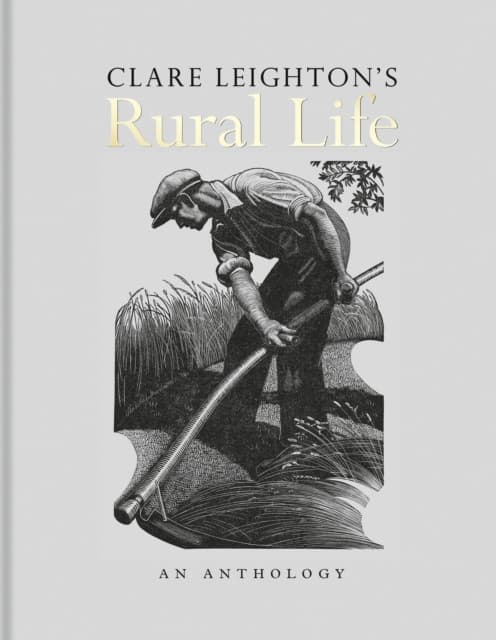 Clare Leighton′s Rural Life