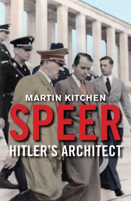 Speer – Hitler`s Architect